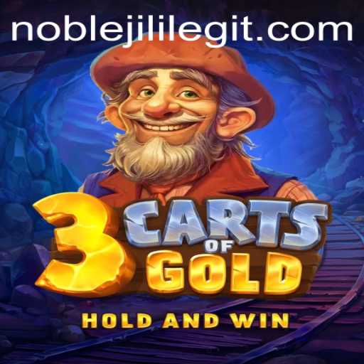 Discover the Epic Adventure of 3cartsOfGold with NOBLEJILI