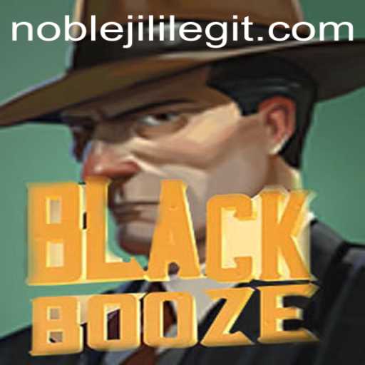 BlackBooze: An Engaging Adventure Under the Banner of NOBLEJILI