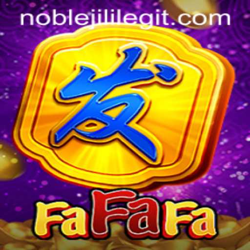 Exploring FaFaFa: A Captivating Journey with NOBLEJILI