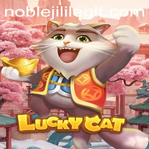 Discovering the Excitement of LuckyCat with NOBLEJILI