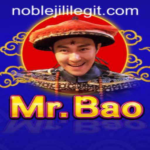 Mastering MrBao: A Deep Dive into the Exciting World of NOBLEJILI